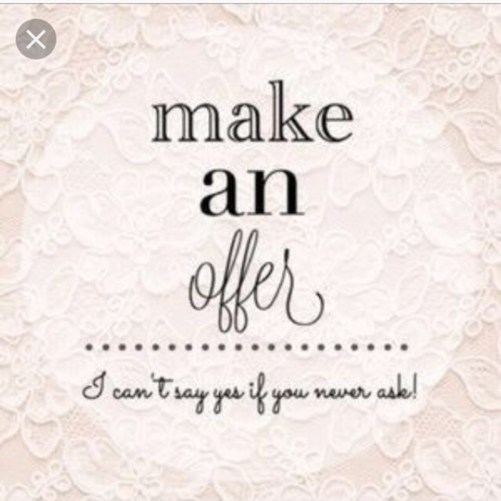 Reasonable Offers Welcome